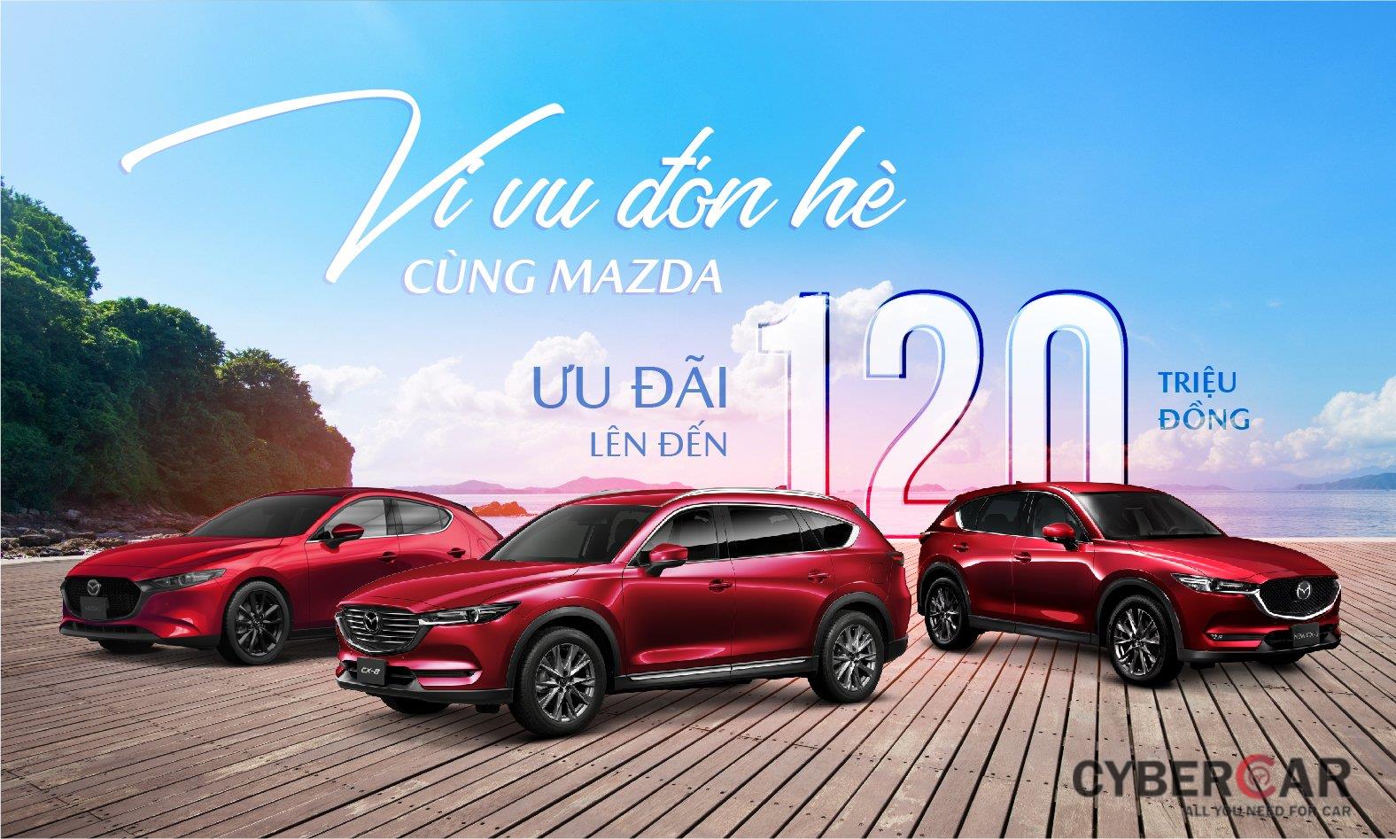 Mazda tung chương trình ưu đãi đặc biệt lên tới 120 triệu đồng mừng đại lễ 30/4 1
